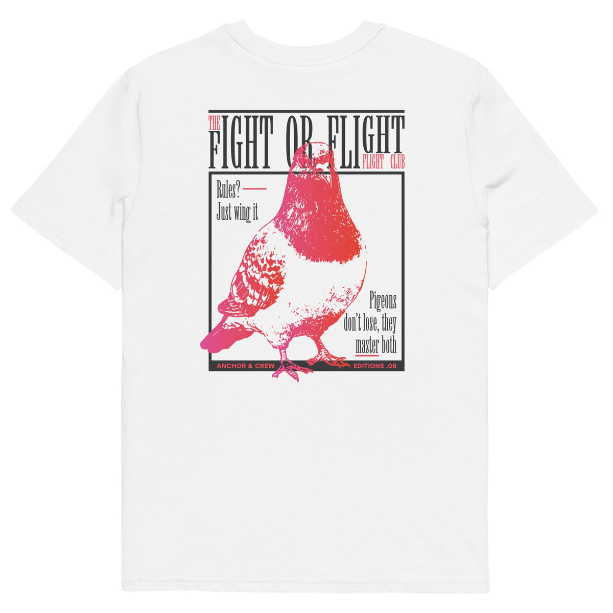 08 Fight Or Flight Club EDITIONS Organic Cotton T-Shirt - product image 4 of 20